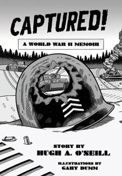 Captured!: A World War II Memoir B0CP4HBQD1 Book Cover