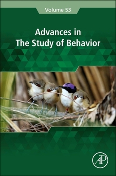 Hardcover Advances in the Study of Behavior: Volume 53 Book