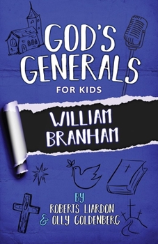 Paperback God's Generals for Kids - Volume 10: William Branham Book