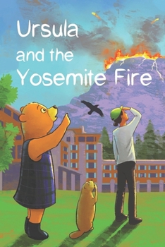 Paperback Ursula and the Yosemite Fire Book