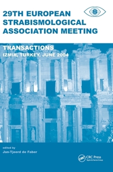 Hardcover 29th European Strabismological Association Meeting: Transactions, Izmir, June 1-4, 2004 Book