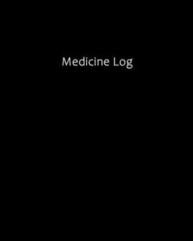 Medicine Log: Large Print - Daily Medicine Tracker Notebook- Undated Personal Medication Organizer