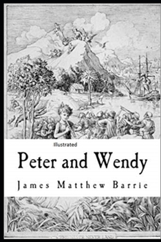 Paperback Peter Pan (Peter and Wendy) Illustrated Book