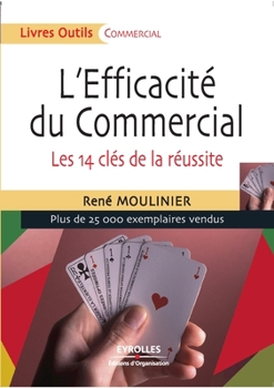 Paperback L'Efficacité du Commercial: Les 14 clés de la réussite [French] Book
