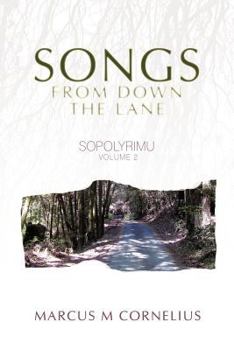 Paperback Sopolyrimu Volume 2: Songs from down the Lane Book