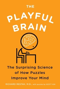 Paperback The Playful Brain: The Surprising Science of How Puzzles Improve Your Mind Book