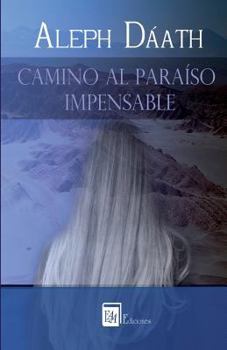Paperback Camino al Paraiso Impensable [Spanish] Book