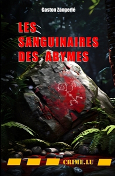 Paperback Les sanguinaires des Abymes [French] Book