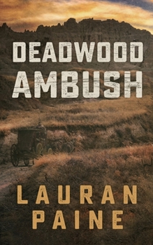 Paperback Deadwood Ambush Book