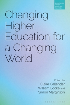 Paperback Changing Higher Education for a Changing World Book