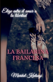 Paperback La Bailarina Francesa [Spanish] Book