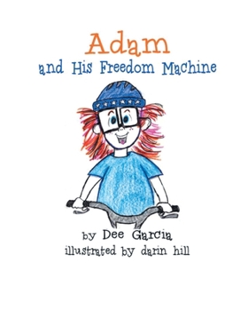 Paperback Adam and His Freedom Machine Book