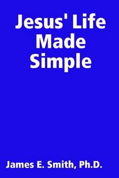 Paperback Jesus' Life Made Simple Book