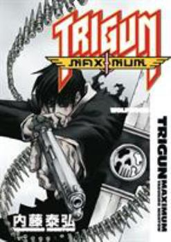 Trigun Maximum, vol. 10 - Book #10 of the Trigun Maximum