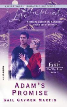 Adam's Promise - Book #1 of the Faith on the Line