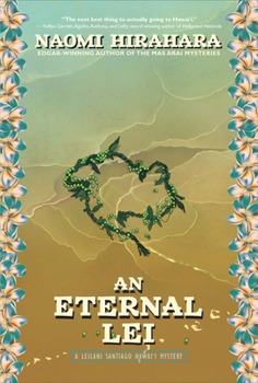 Hardcover An Eternal Lei: A Leilani Santiago Hawai'i Mystery Book