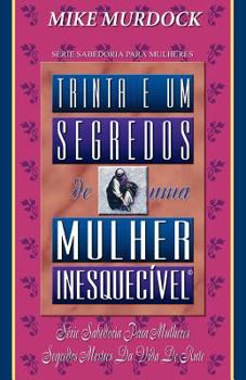 Paperback Trinta E Um Segredos de uma Mulher Inesquecivel [Portuguese] Book