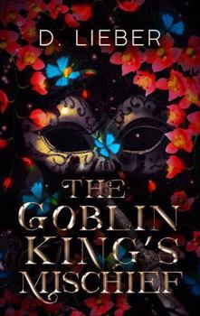 The Goblin King's Mischief