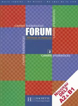 Hardcover Forum: Niveau 2 Cahier D'Exercices [French] Book