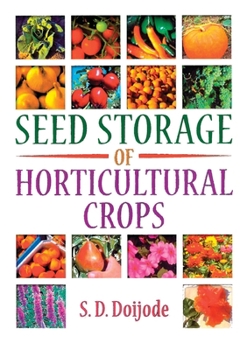 Paperback Seed Storage of Horticultural Crops Book