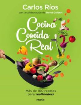 Paperback Cocina comida real: Más de 100 recetas para realfooders [Spanish] Book