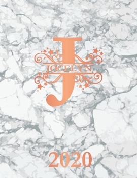 Paperback Jocelyn: 2020. Personalized Name Weekly Planner 2020. Monogram Letter J Notebook Diary. White Marble & Rose Gold Cover. Dateboo Book