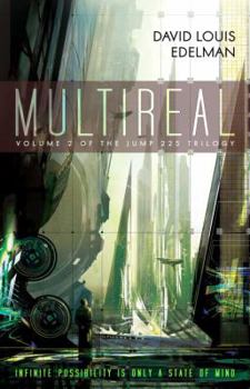 MultiReal (The Jump 225 Trilogy, Book 2) - Book #2 of the Jump 225