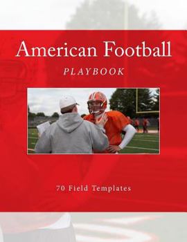 Paperback American Football Playbook: 70 Field Templates Book