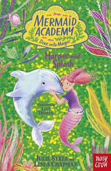 Paperback Nosy Crow Mermaid Academy Harper and Splash. Book