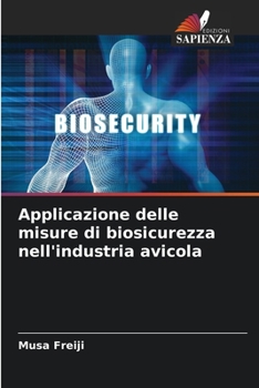 Paperback Applicazione delle misure di biosicurezza nell'industria avicola [Italian] Book