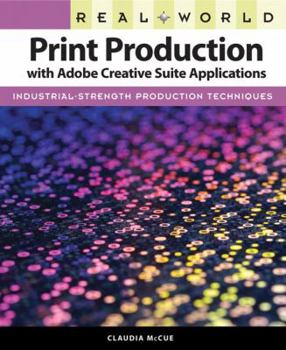 Paperback Real World Print Production with Adobe Creative Suite Applications Book