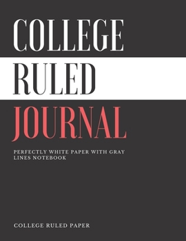 Paperback Colege Ruled Journal: Multi-Purpose Notebook for Writing Notes, Large ( 8.5" x 11" ) 110 Pages - Black Soft Matte Cover: High Quality Colege Book