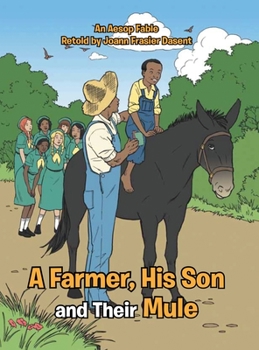 Hardcover A Farmer, His Son and Their Mule Book