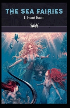 Paperback The Sea Fairies Annotated Book