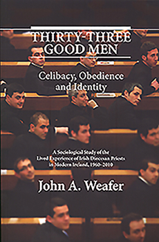 Paperback Thirty-Three Good Men: Celibacy, Obedience and Identity Book