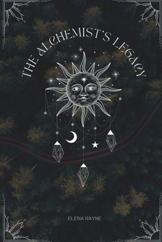 Paperback The Alchemist's Legacy Book