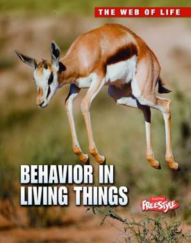 Behavior in Living Things - Book  of the Raintree Freestyle: The Web of Life