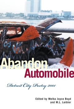 Abandon Automobile: Detroit City Poetry 2001 (African American Life)