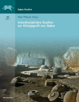 Hardcover Interdisziplinare Studien Zur Konigsgruft in Qatna [German] Book