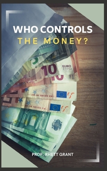 Who Controls The Money?: Money, Majority Rule Government and Double Dealing