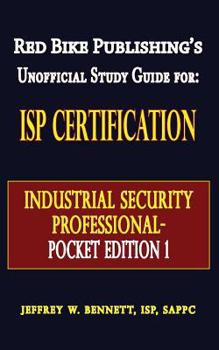 Paperback ISP Certification-The Industrial Security Professional Exam Manual Pocket Edition 1 Book