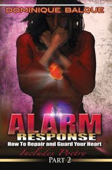 Paperback Alarm Response: How to Repair and Guard Your Heart Book