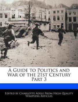 Paperback A Guide to Politics and War of the 21st Century Part 3 Book