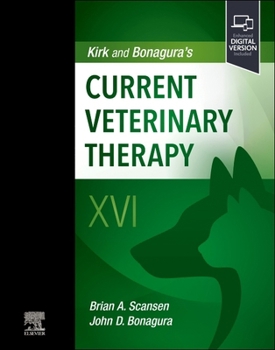 Hardcover Kirk and Bonagura's Current Veterinary Therapy XVI Book