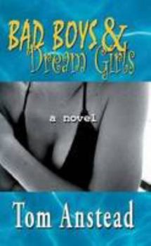 Paperback Bad Boys & Dream Girls Book