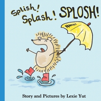 Paperback Splish, Splash, Splosh! Book