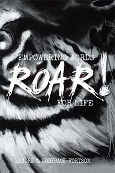 Hardcover Roar!: Empowering Words for Life Book