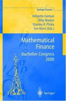 Hardcover Mathematical Finance - Bachelier Congress 2000: Selected Papers from the First World Congress of the Bachelier Finance Society, Paris, June 29-July 1, Book