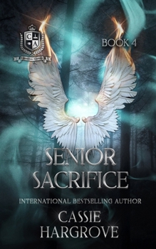 Paperback Senior Sacrifices (A Paranormal College Reverse Harem Romance) Book