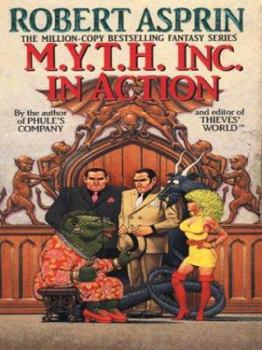 M.Y.T.H. Inc. in Action - Book #9 of the Myth Adventures